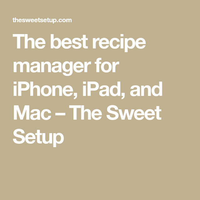 What Is The Best Recipe App For Mac